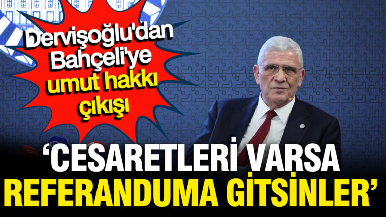 dervisoglu-ocalana-umut-hakki-isteyenlerin-cesareti-varsa-referanduma-gitsinler-mwHh8zh9