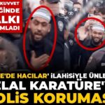 kabede-hacilar-ilahisiyle-unlenen-celal-karatureye-polis-korumasi-cevik-kuvvet-esliginde-halki-selamladi-BL4wEg4K